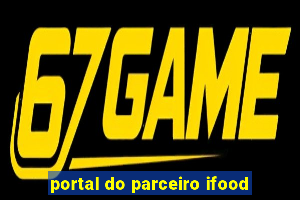 portal do parceiro ifood